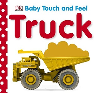 Інтерактивні книги: Baby Touch and Feel: Trucks