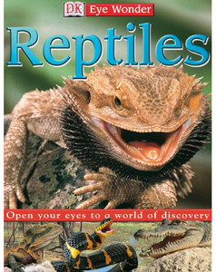 Eye Wonder: Reptiles (eBook)