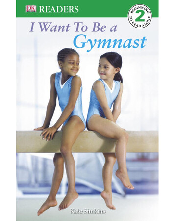 Для молодшого шкільного віку: I Want to be a Gymnast (eBook)