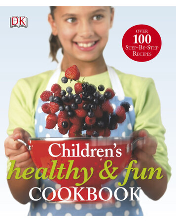 Для молодшого шкільного віку: Children's Healthy and Fun Cookbook (eBook)