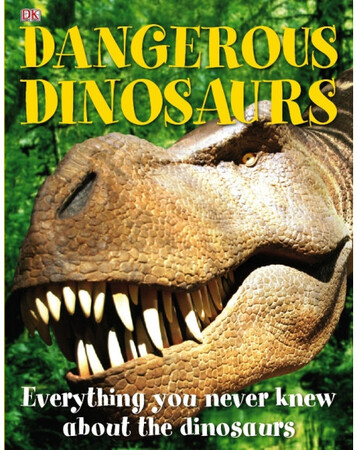 Для молодшого шкільного віку: Dangerous Dinosaurs (eBook)