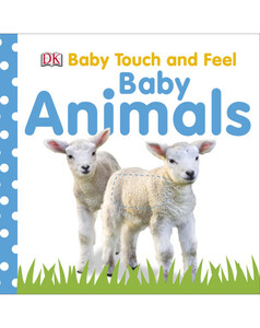 Тактильные книги: Baby Touch and Feel Baby Animals - DK