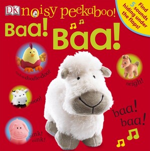 Книги про тварин: Noisy Peekaboo! Baa! Baa!