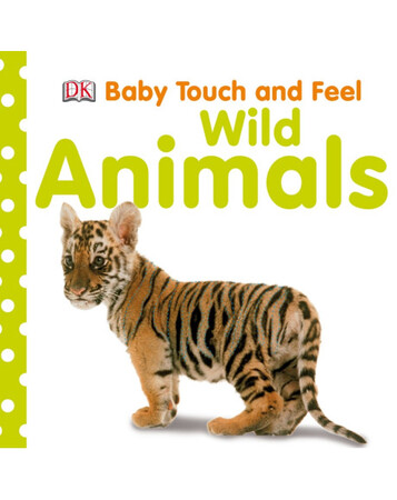 Для самых маленьких: Baby Touch and Feel Wild Animals