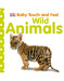Baby Touch and Feel Wild Animals дополнительное фото 1.