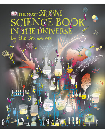 Для середнього шкільного віку: The Most Explosive Science Book in the Universe... By the Brainwaves (eBook)