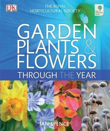 Фауна, флора і садівництво: RHS Garden Plants and Flowers Through the Year