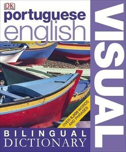 Книги для дітей: Portuguese-English Visual Bilingual Dictionary
