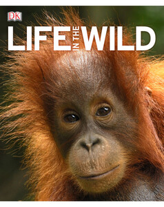 Книги про тварин: Life In The Wild (eBook)