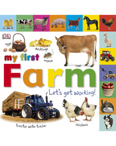 Книги для дітей: My First Farm Let's Get Working