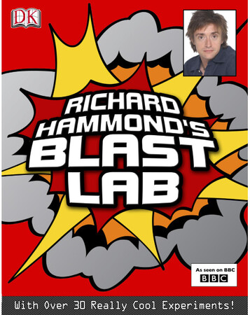 Для среднего школьного возраста: Richard Hammond's Blast Lab (eBook)
