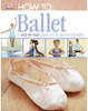 How To...Ballet (eBook)