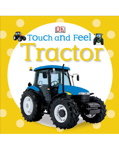 Тактильні книги: Tractor - Dorling Kindersley