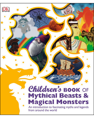 Для середнього шкільного віку: Children's Book of Mythical Beasts and Magical Monsters (eBook)