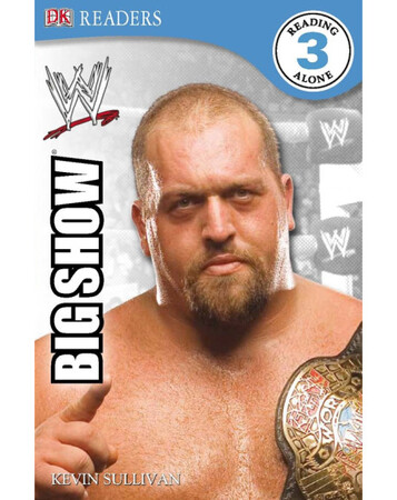 Для середнього шкільного віку: WWE The Big Show