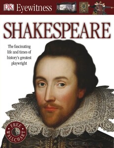 Біографії і мемуари: Shakespeare - Dorling Kindersley