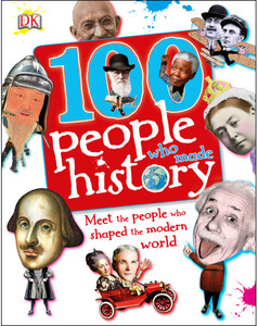 Познавательные книги: 100 People Who Made History
