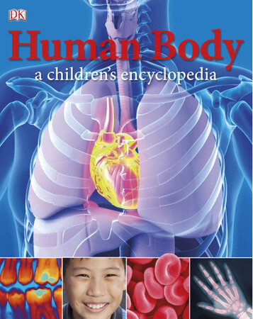 Для молодшого шкільного віку: Human Body A Children's Encyclopedia