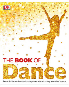 Книги для детей: The Book of Dance