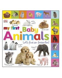 Книги про животных: My First Baby Animals Let's Find our Favourites!