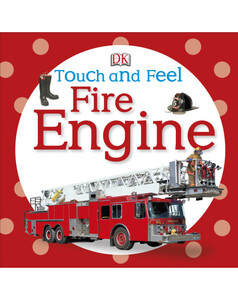 Книги про транспорт: Fire Engine - Dorling Kindersley