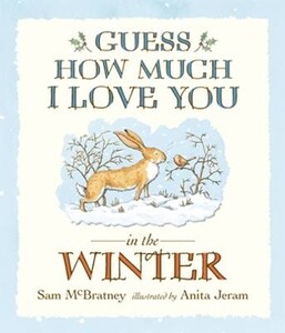 Підбірка книг: Guess How Much I Love You in the Winter