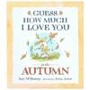 Guess How Much I Love You in the Autumn