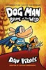 Dog Man 6: Brawl of the Wild [Scholastic]