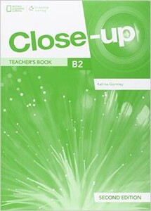 Книги для дітей: Close-Up 2nd Edition B2 TB with Online Teacher Zone