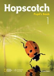 Вивчення іноземних мов: Hopscotch 1 Pupil's Book [Cengage Learning]