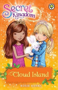 Secret Kingdom Book3: Cloud Island [Hachette]
