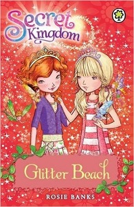 Книги для детей: Secret Kingdom Book 6: Glitter Beach [Hachette]