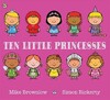 Ten Little Princesses - Ten Little