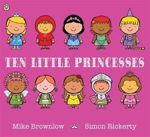 Книги для детей: Ten Little Princesses - Ten Little
