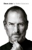 Steve Jobs: The Exclusive Biography [LittleBrown]