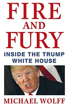 Політика: Fire and Fury: Inside the Trump White House (9781408711392)
