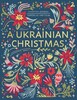 A Ukrainian Christmas [LittleBrown]