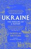 Ukraine: The Forging of a Nation [LittleBrown]