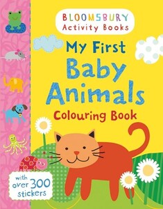 Альбомы с наклейками: Bloomsbury Activity: My First Baby Animals Colouring Book