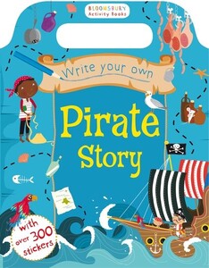 Альбоми з наклейками: Bloomsbury Activity: Write Your Own Pirate Story