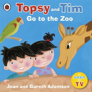 Художественные книги: Topsy and Tim: Go to the Zoo [Ladybird]