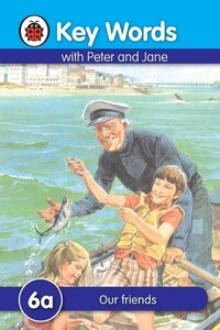 Розвивальні книги: Our Friends - Key Words With Peter and Jane. Series A
