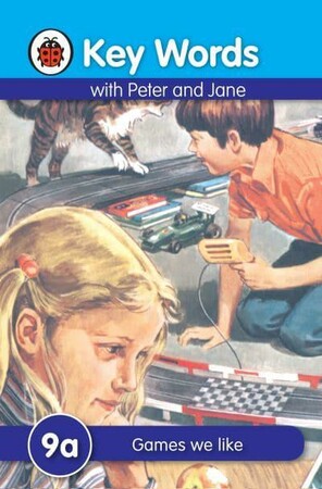 Изучение иностранных языков: Key Words with Peter and Jane: 9a Games we like [Ladybird]