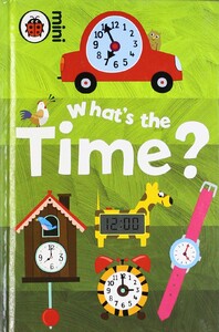Розвивальні книги: Early Learning: What's the Time?