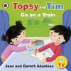 Topsy and Tim Go on a Train - Topsy and Tim