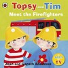 Topsy and Tim Meet the Firefighters
