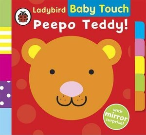 Тактильные книги: Baby Touch: Peepo Teddy!  [Ladybird]