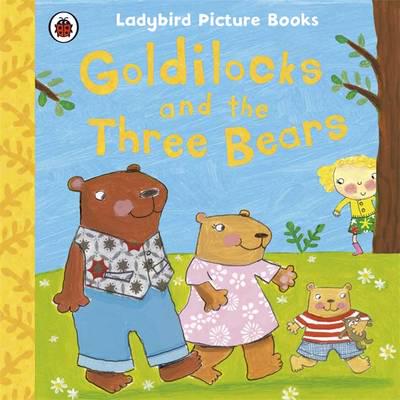 Художні книги: Goldilocks and the Three Bears  [Ladybird]