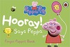 Peppa Pig: Hooray! Says Peppa Finger Puppet Book