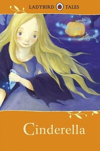 Книги для дітей: Ladybird Tales: Cinderella